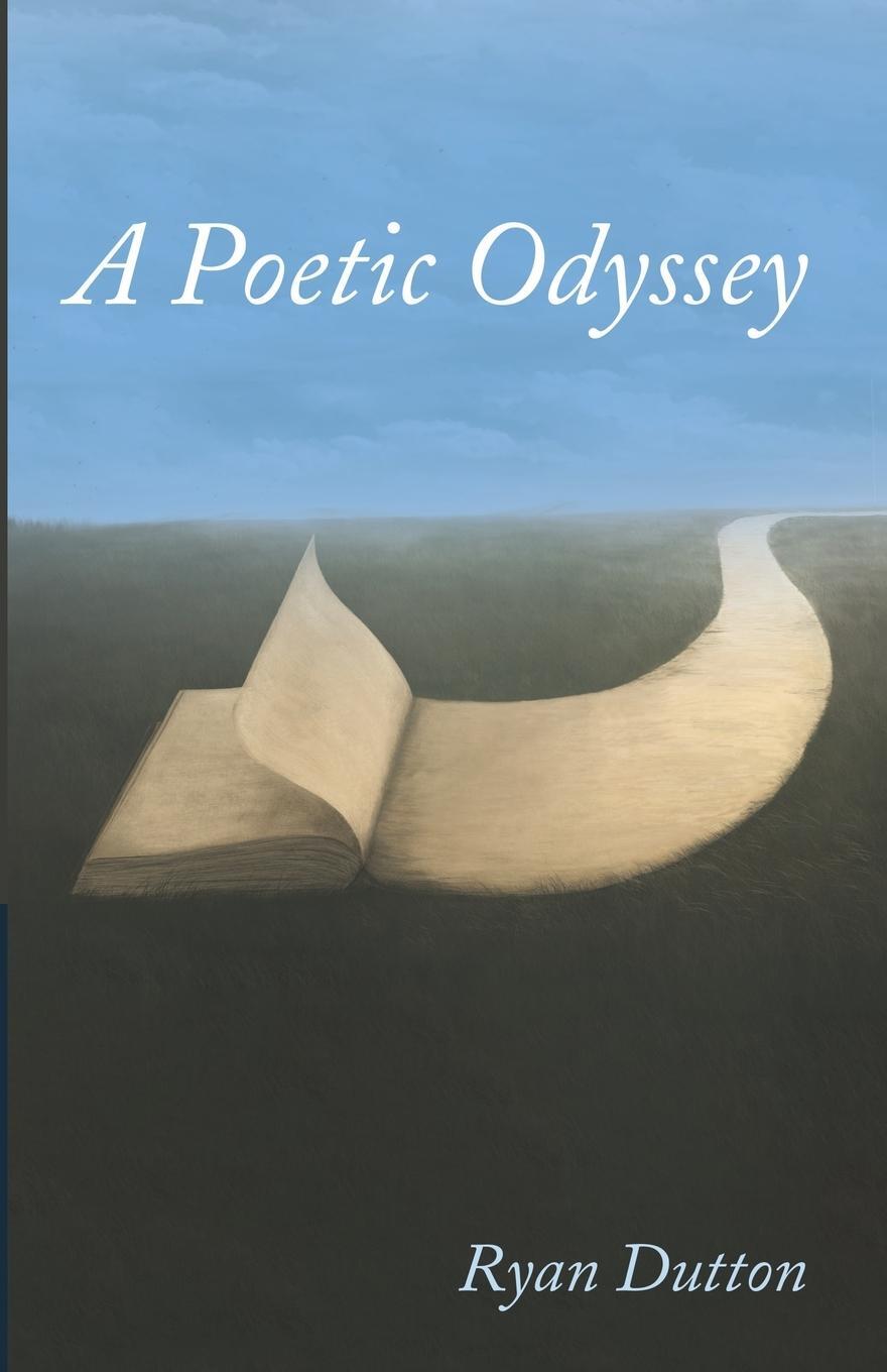 Cover: 9798385211661 | A Poetic Odyssey | Ryan Dutton | Taschenbuch | Paperback | Englisch