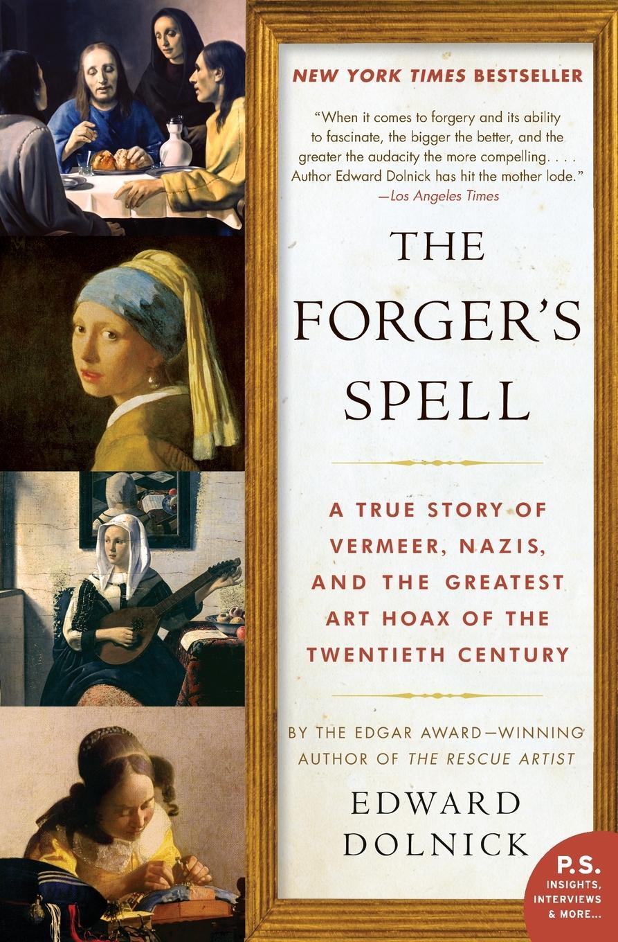 Cover: 9780060825423 | The Forger's Spell | Edward Dolnick | Taschenbuch | Paperback | 2020