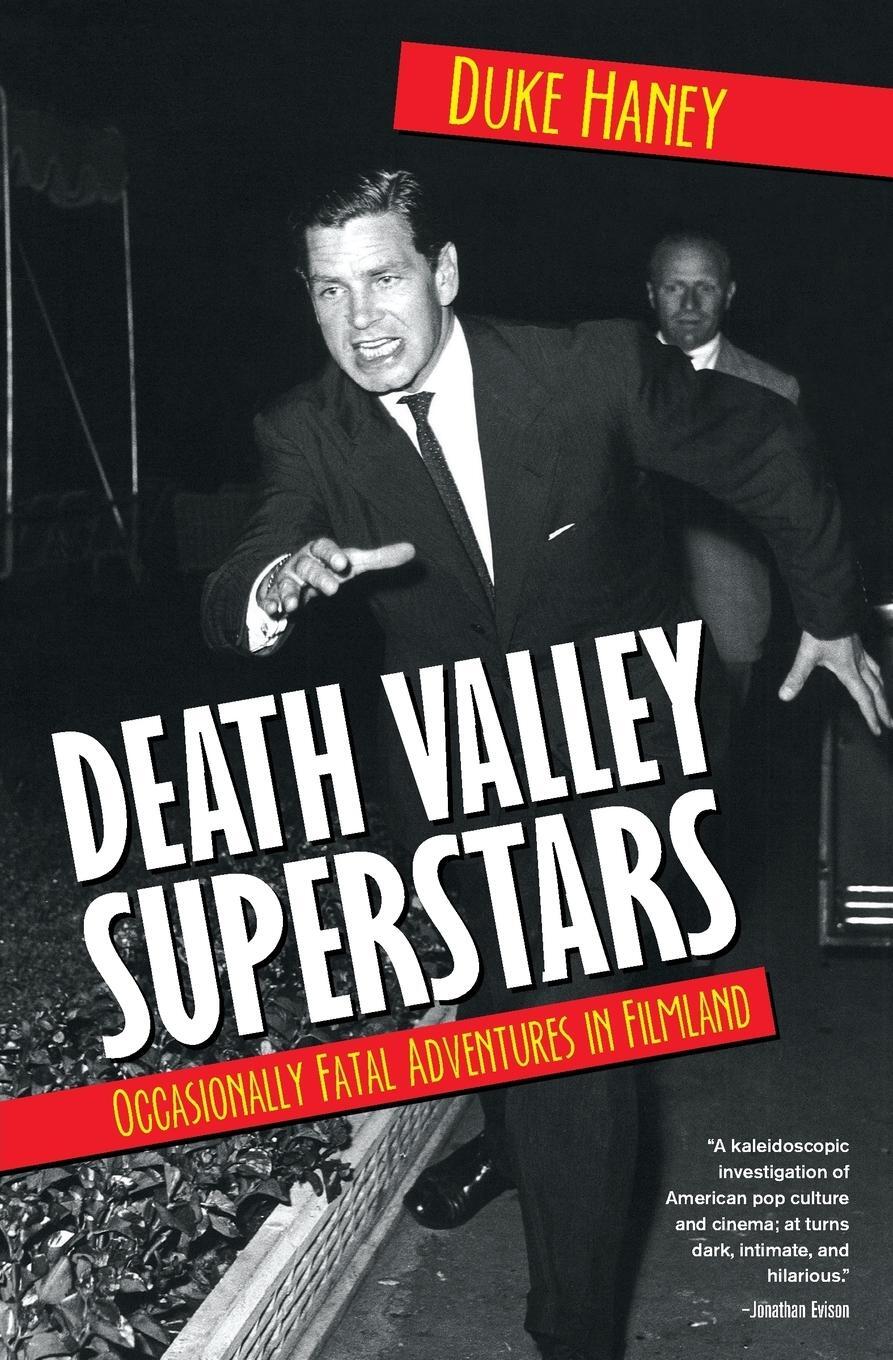 Cover: 9780692172391 | Death Valley Superstars | Occasionally Fatal Adventures in Filmland