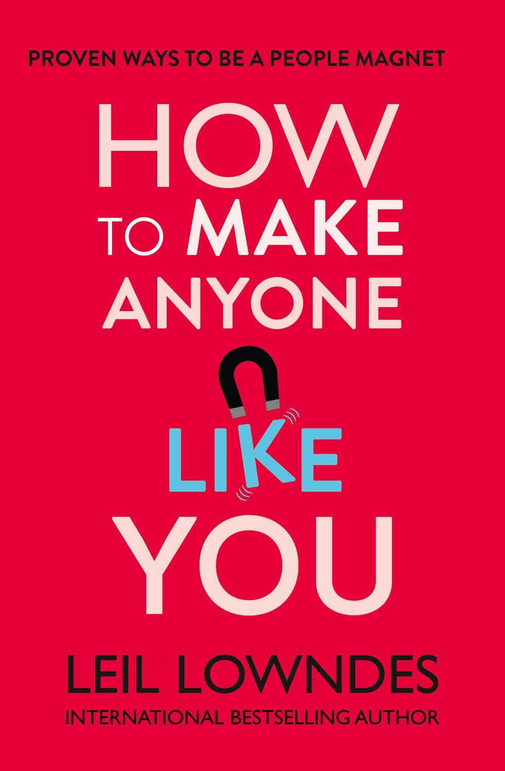 Cover: 9780722540244 | How to Make Anyone Like You | Proven Ways to Become a People Magnet