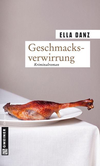 Cover: 9783839212486 | Geschmacksverwirrung | Angermüllers siebter Fall | Ella Danz | Buch