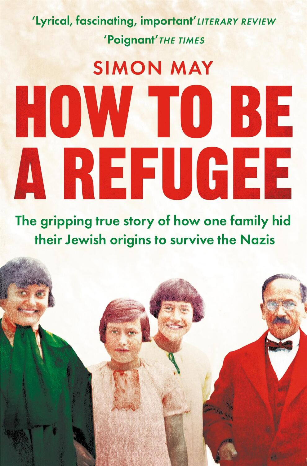 Cover: 9781529042863 | How to Be a Refugee | Simon May | Taschenbuch | XVI | Englisch | 2022