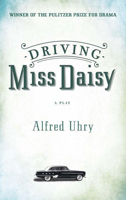 Cover: 9780930452896 | Driving Miss Daisy | Alfred Uhry | Taschenbuch | Englisch | 1993