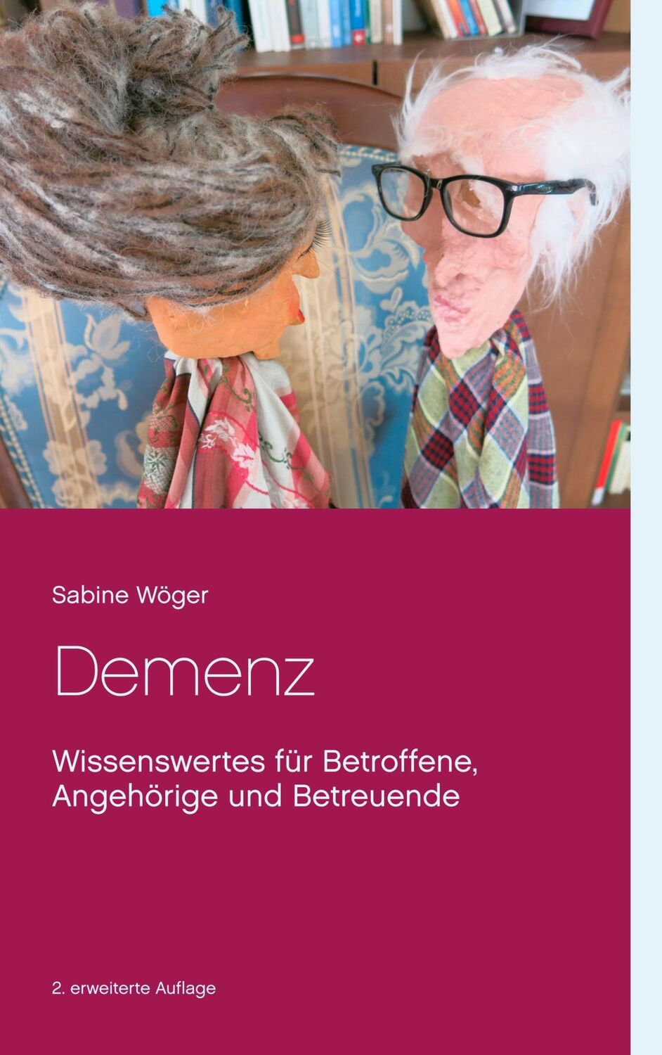 Cover: 9783748111054 | Demenz | Wissenswertes für Betroffene, Angehörige und Betreuende