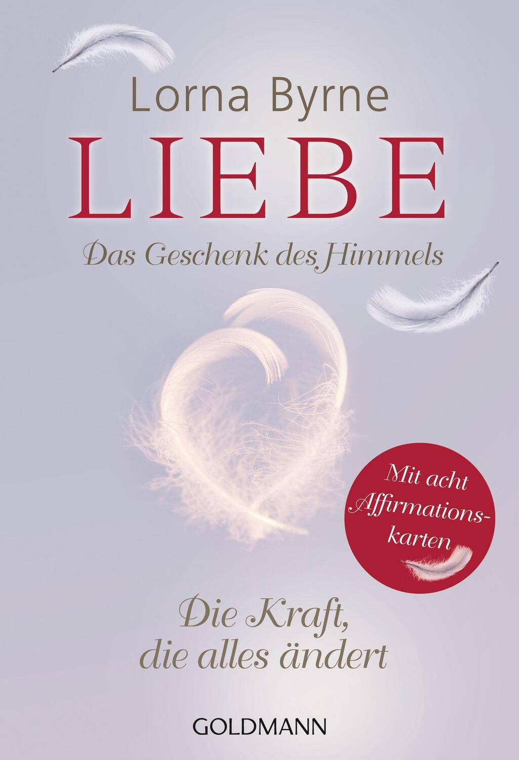 Cover: 9783442221585 | Liebe - Das Geschenk des Himmels | Lorna Byrne | Taschenbuch | Deutsch