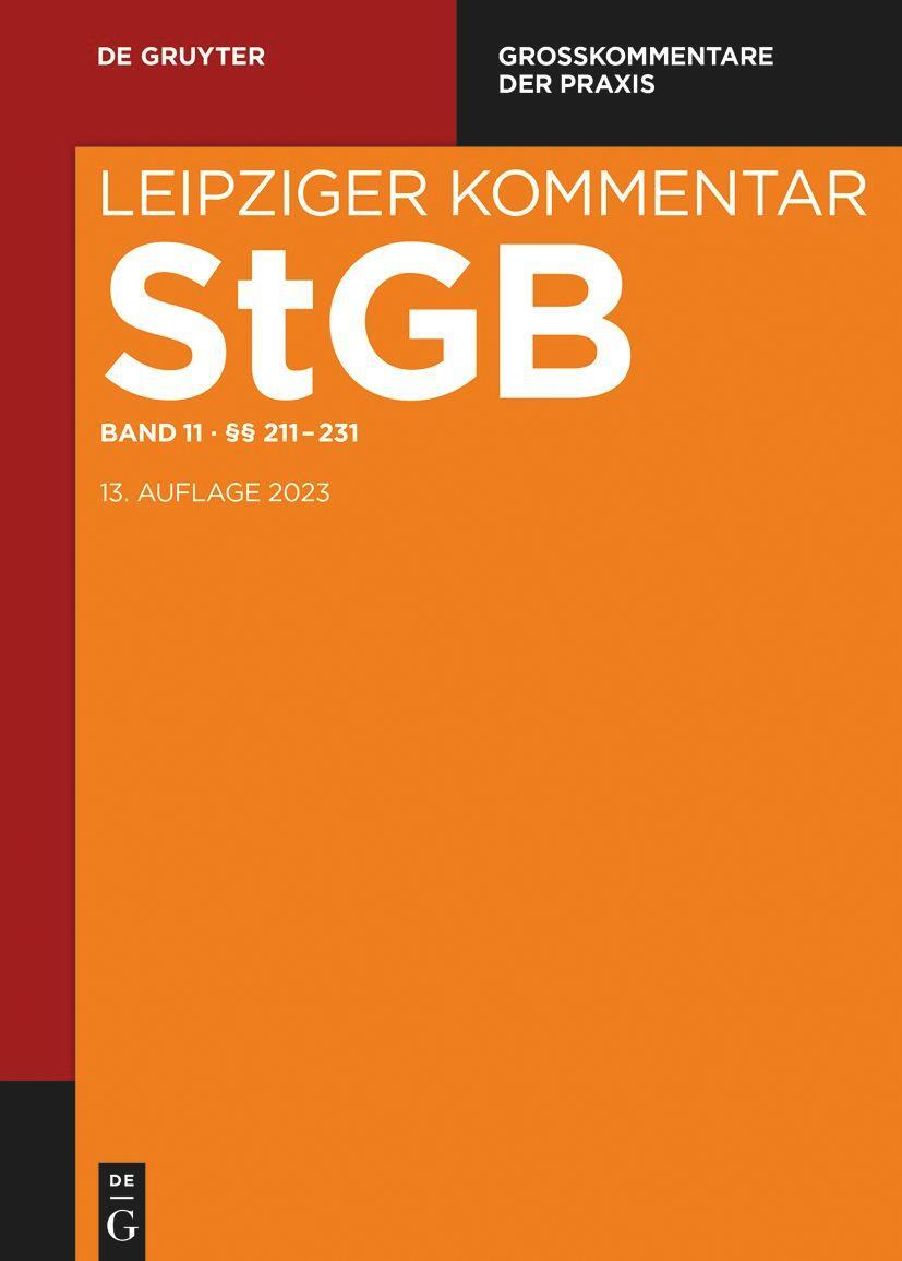 Cover: 9783110488876 | Strafgesetzbuch. Leipziger Kommentar §§ 211-231 | Grünewald (u. a.)