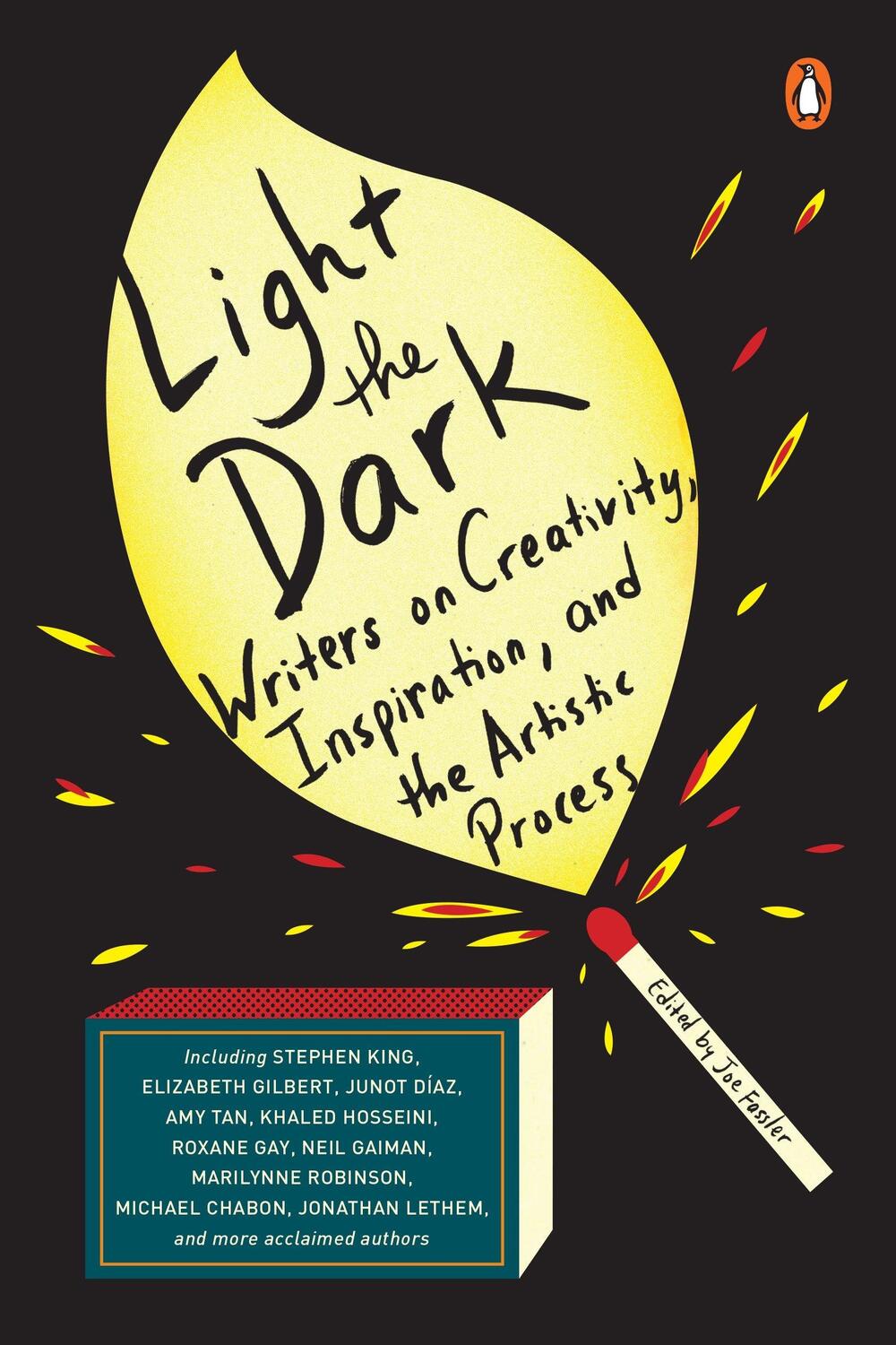 Cover: 9780143130840 | Light the Dark: Writers on Creativity, Inspiration, and the...
