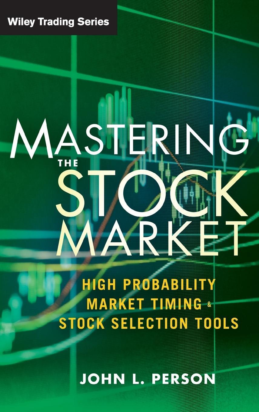 Cover: 9781118343487 | Mastering the Stock Market | John L Person | Buch | 304 S. | Englisch