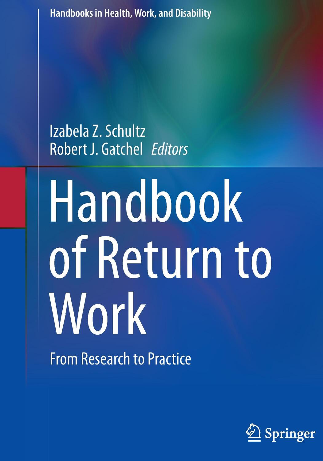 Cover: 9781489978172 | Handbook of Return to Work | From Research to Practice | Taschenbuch