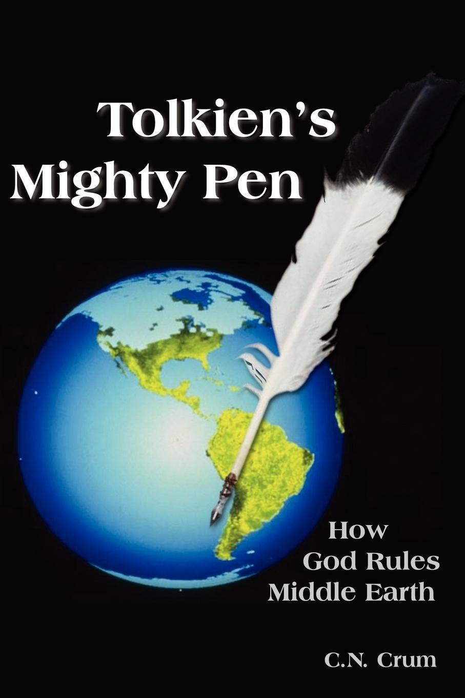 Cover: 9781420855869 | Tolkien's Mighty Pen | C. N. Crum | Taschenbuch | Paperback | Englisch