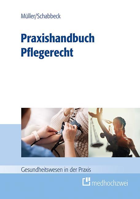 Cover: 9783862164615 | Praxishandbuch Pflegerecht | Thorsten Müller (u. a.) | Taschenbuch