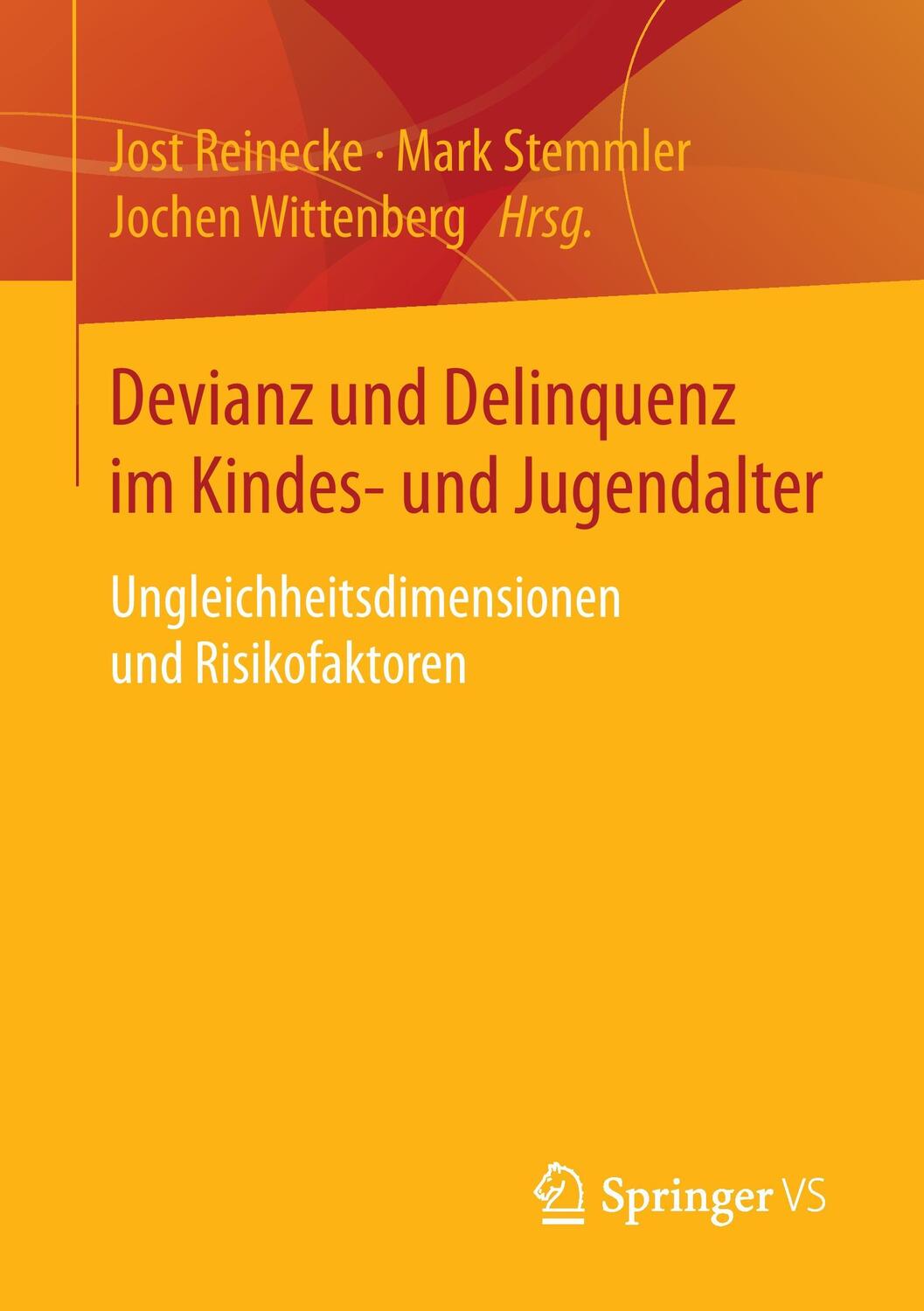 Cover: 9783658081348 | Devianz und Delinquenz im Kindes- und Jugendalter | Reinecke (u. a.)