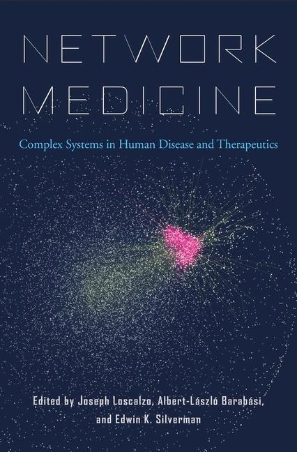 Cover: 9780674436534 | Network Medicine | Complex Systems in Human Disease and Therapeutics