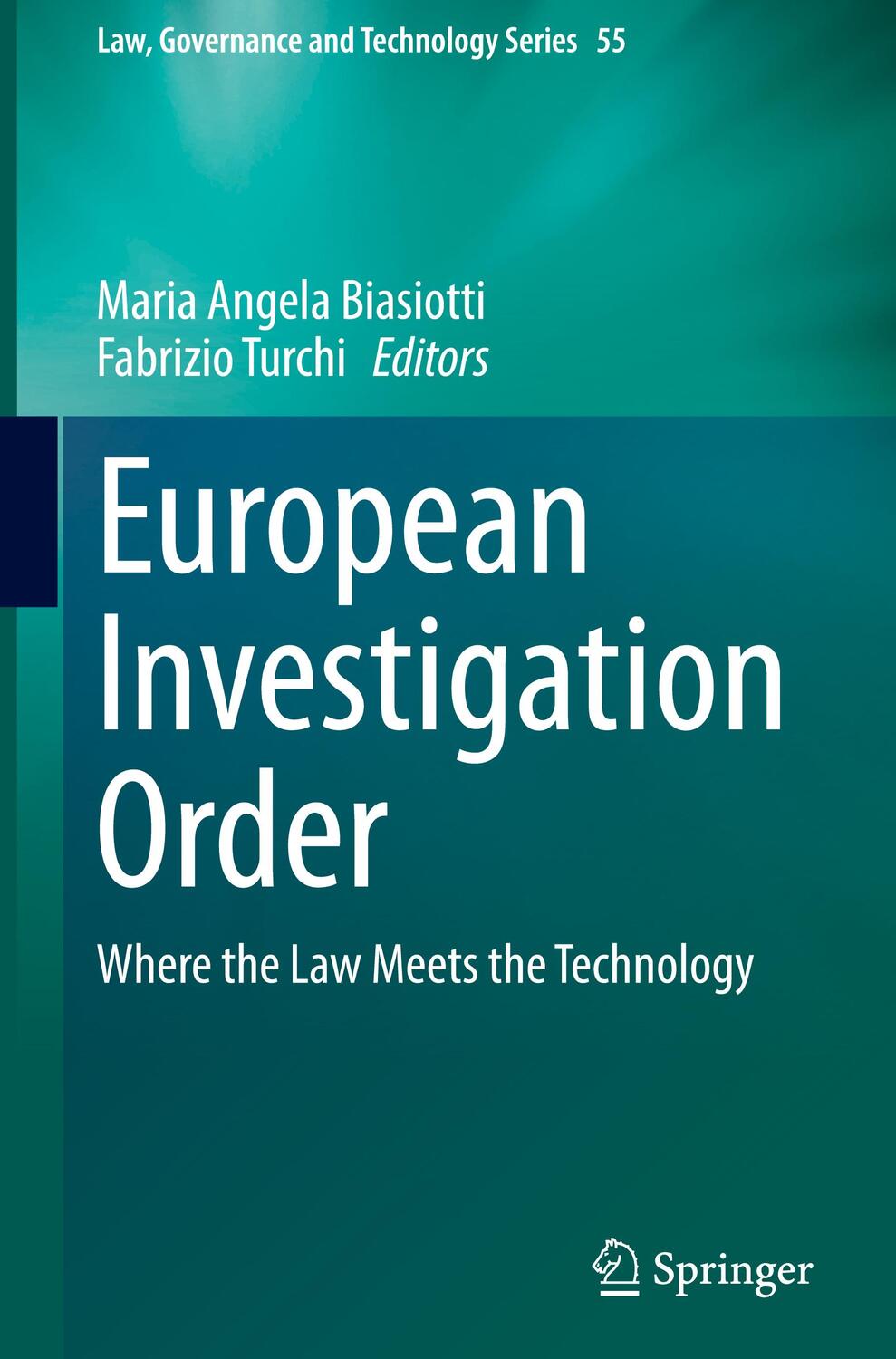 Cover: 9783031316852 | European Investigation Order | Where the Law Meets the Technology | vi