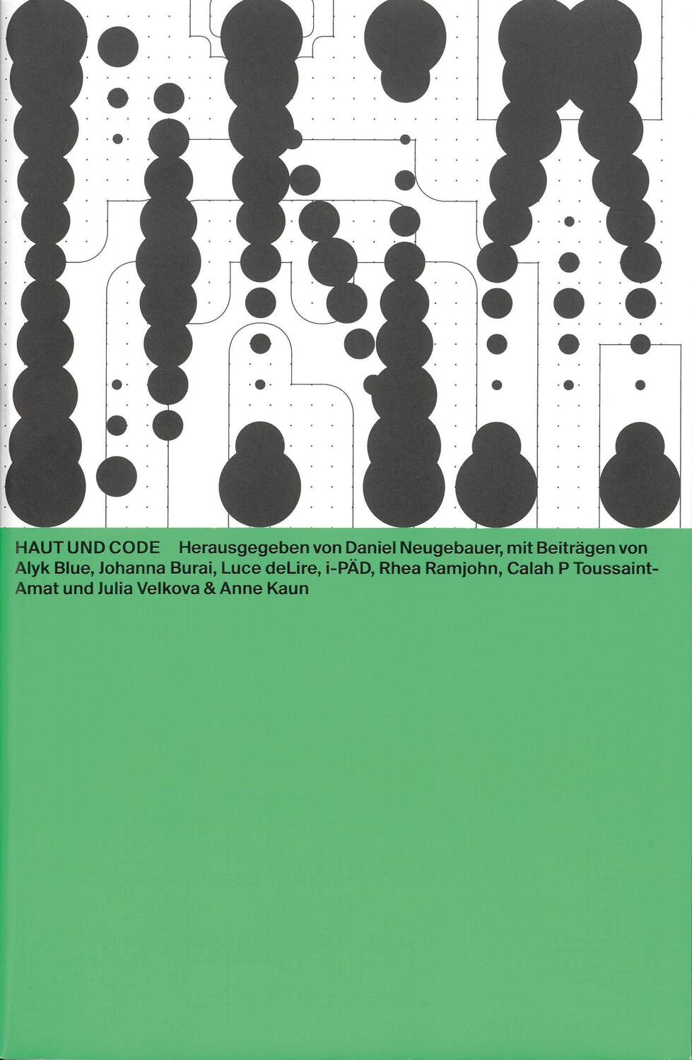 Cover: 9783959054607 | Haut und Code | Alyk Blue (u. a.) | Taschenbuch | Deutsch | 2021