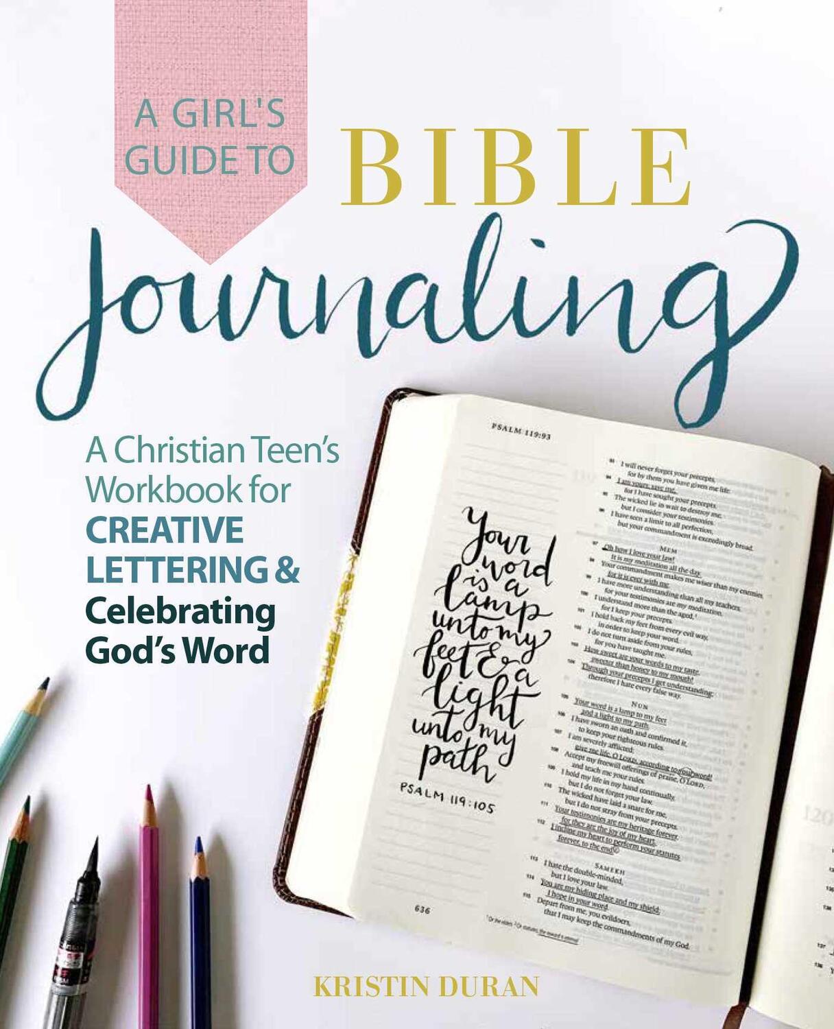 Cover: 9781646040704 | A Girl's Guide to Bible Journaling: A Christian Teen's Workbook for...