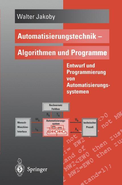 Cover: 9783540603719 | Automatisierungstechnik ¿ Algorithmen und Programme | Walter Jakoby