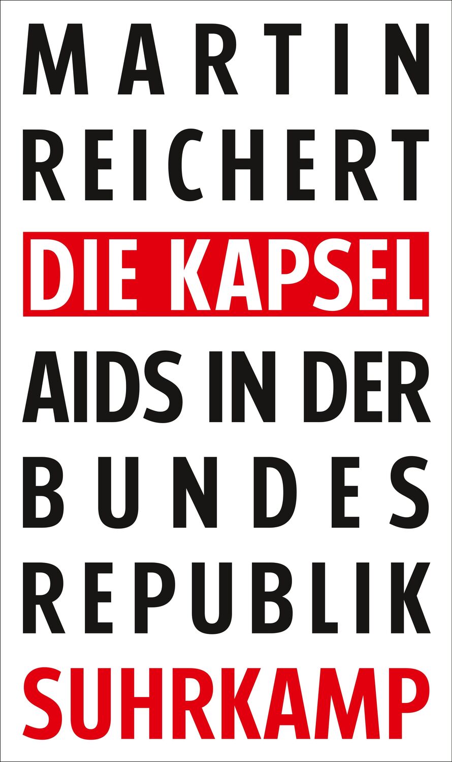 Cover: 9783518427712 | Die Kapsel | Aids in der Bundesrepublik | Martin Reichert | Buch