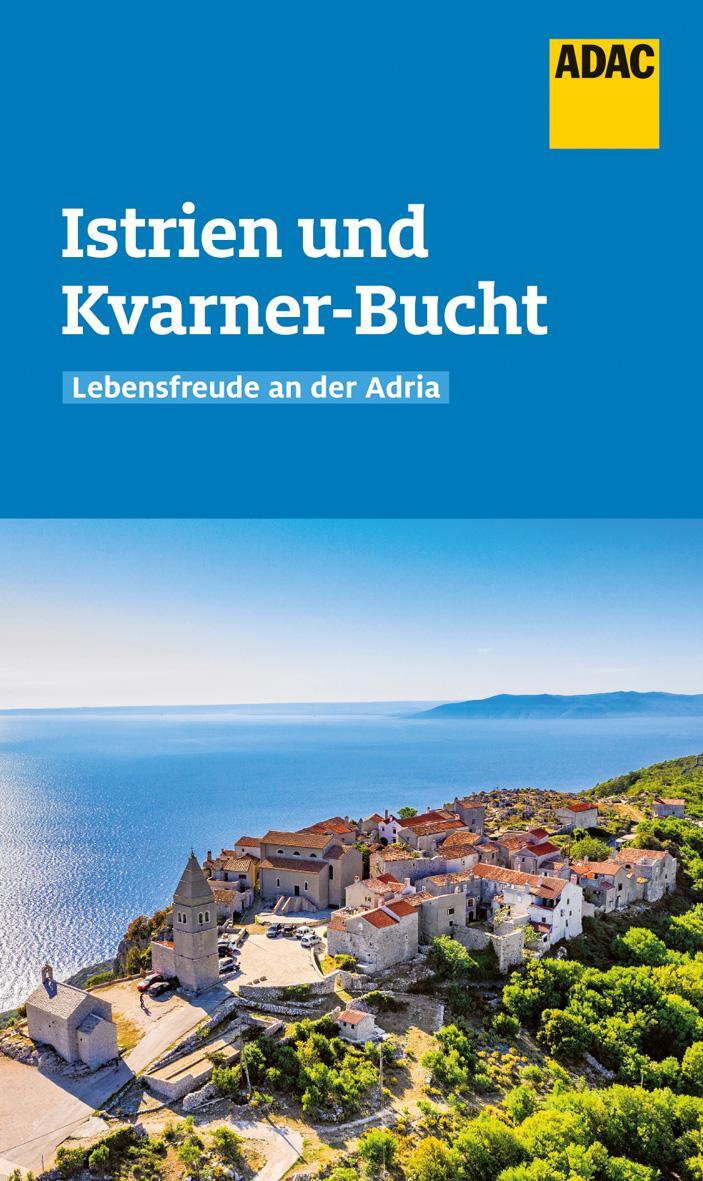 Cover: 9783986450090 | ADAC Reiseführer Istrien und Kvarner-Bucht | Veronika Wengert | Buch