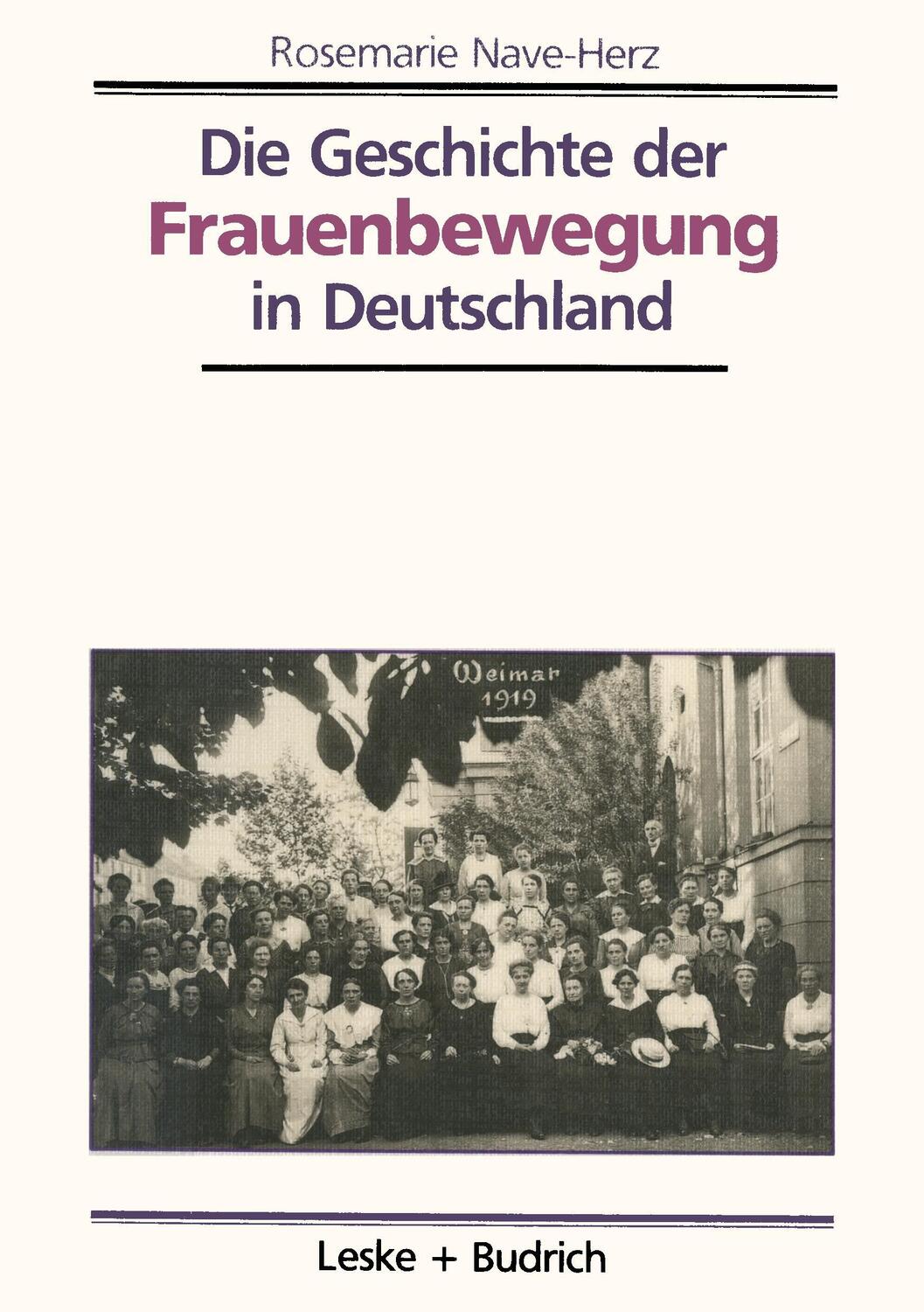 Cover: 9783810012500 | Die Geschichte der Frauenbewegung in Deutschland | Rosemarie Nave-Herz