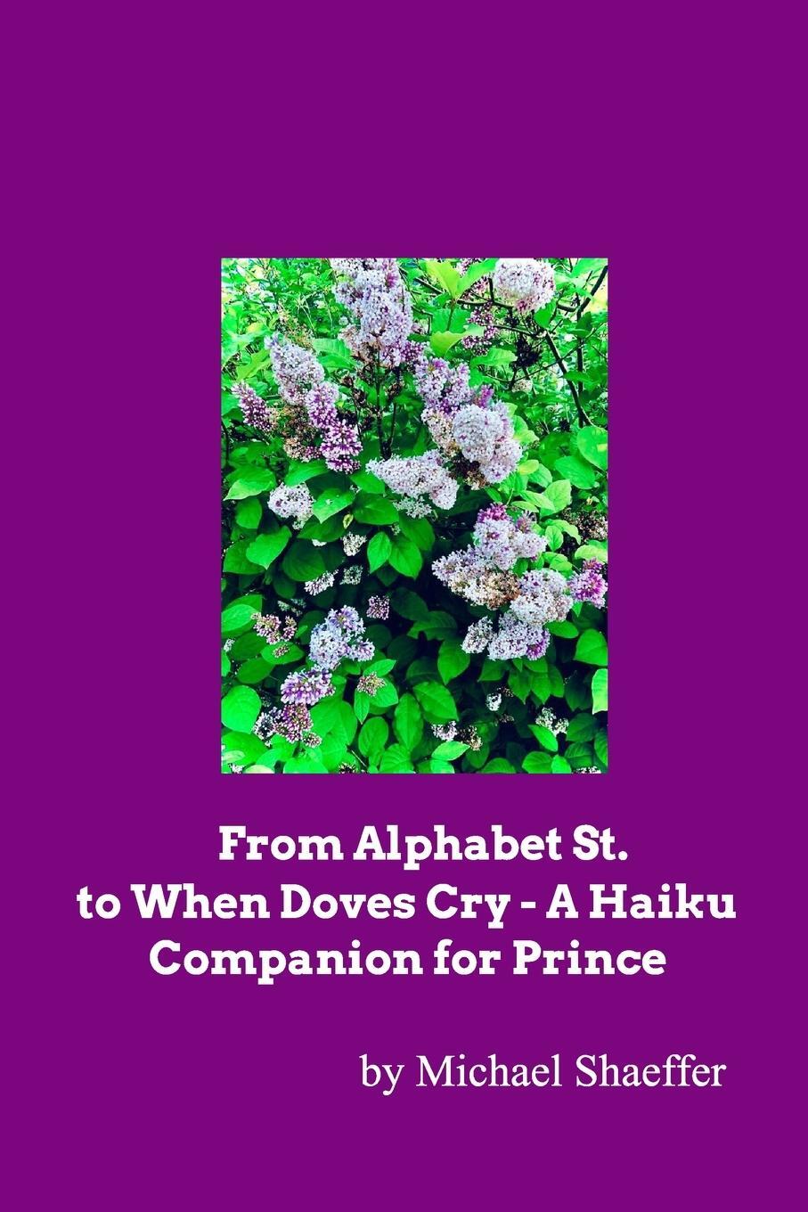 Cover: 9781715230746 | From Alphabet St. to When Doves Cry - A Haiku Companion for Prince