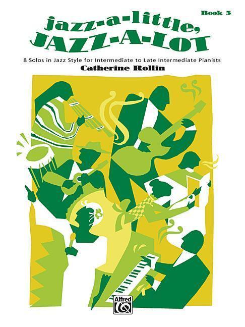 Cover: 38081348506 | Jazz-A-Little, Jazz-A-Lot, Bk 3 | Broschüre | Buch | Englisch | 2008
