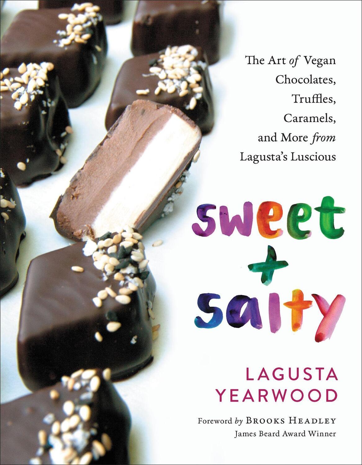 Cover: 9780738235073 | Sweet + Salty | Lagusta Yearwood | Buch | 2019 | Hachette Books