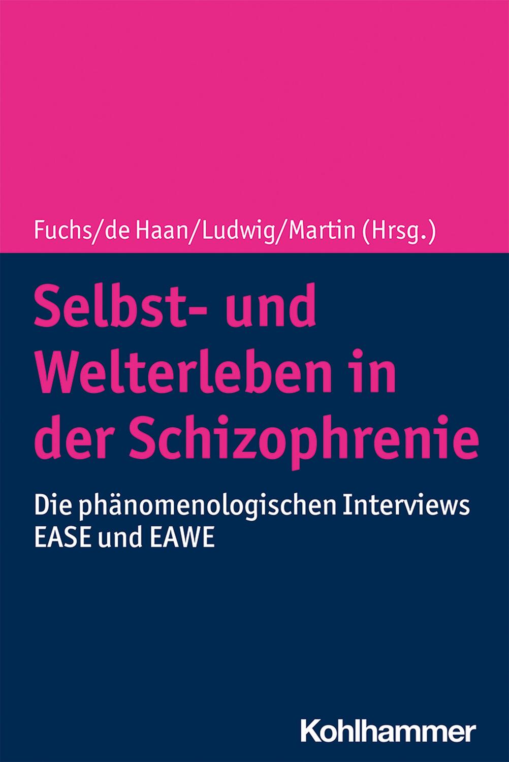 Cover: 9783170384088 | Selbst- und Welterleben in der Schizophrenie | Thomas Fuchs (u. a.)