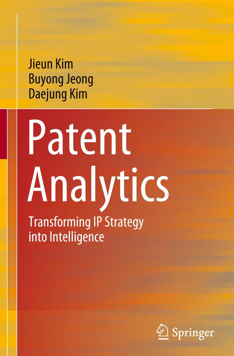 Cover: 9789811629297 | Patent Analytics | Transforming IP Strategy into Intelligence | Buch