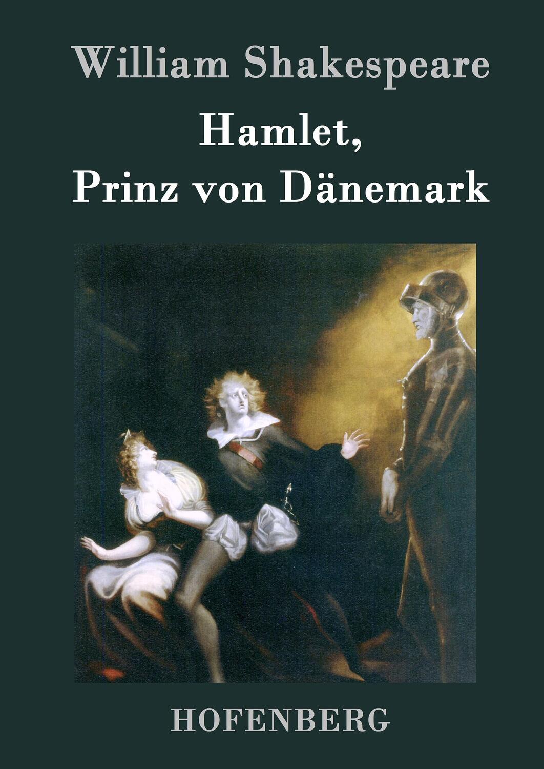 Cover: 9783843025591 | Hamlet, Prinz von Dänemark | William Shakespeare | Buch | 140 S.