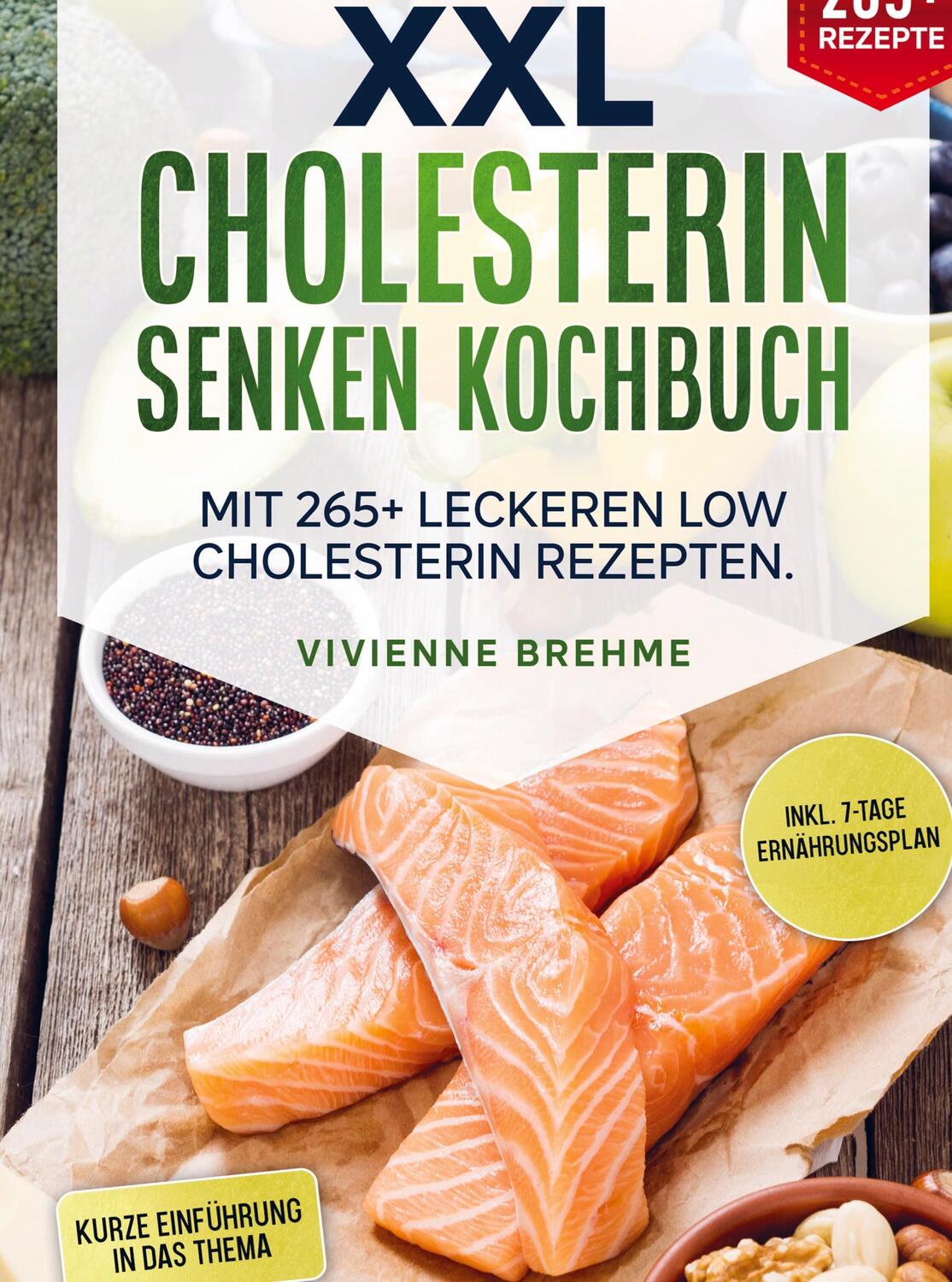 Cover: 9789403722931 | XXL Cholesterin senken Kochbuch | Vivienne Brehme | Buch | 236 S.