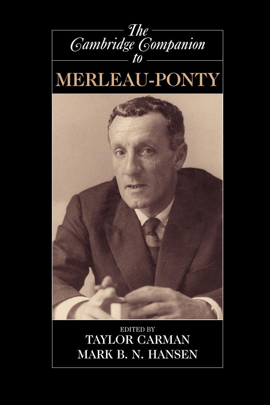 Cover: 9780521007771 | The Cambridge Companion to Merleau-Ponty | Mark B. N. Hansen | Buch