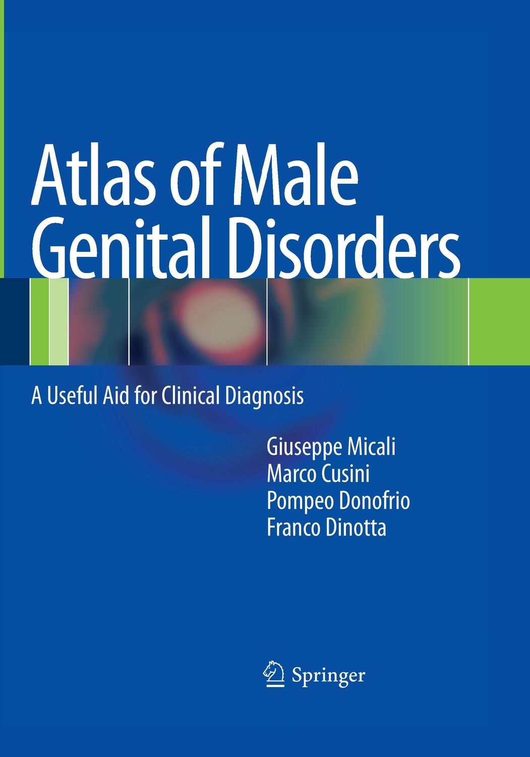 Cover: 9788847039292 | Atlas of Male Genital Disorders | A Useful Aid for Clinical Diagnosis