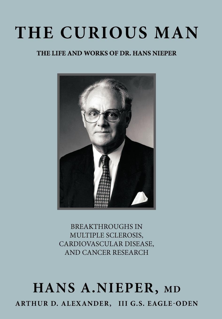 Cover: 9781449067557 | The Curious Man | The Life and Works of Dr. Hans Nieper | Nieper