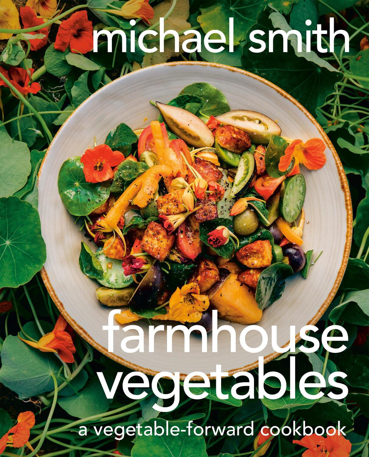 Cover: 9780735242241 | Farmhouse Vegetables | A Vegetable-Forward Cookbook | Michael Smith