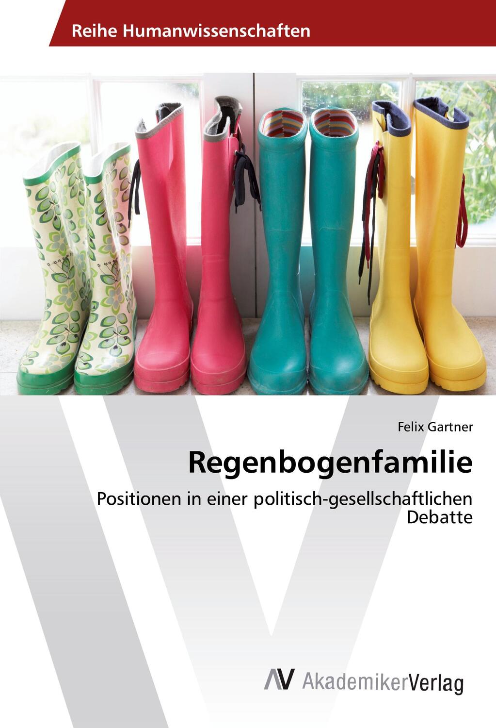 Cover: 9783639880175 | Regenbogenfamilie | Felix Gartner | Taschenbuch | Paperback | Deutsch