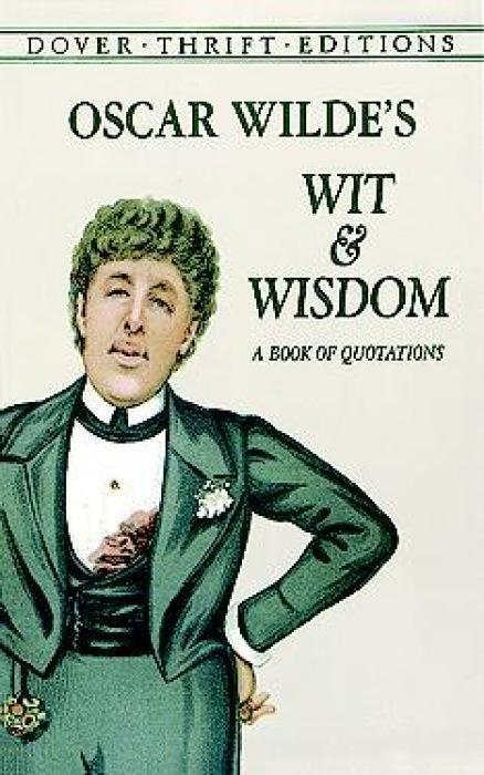 Cover: 9780486401461 | Oscar Wilde's Wit and Wisdom | A Book of Quotations | Oscar Wilde