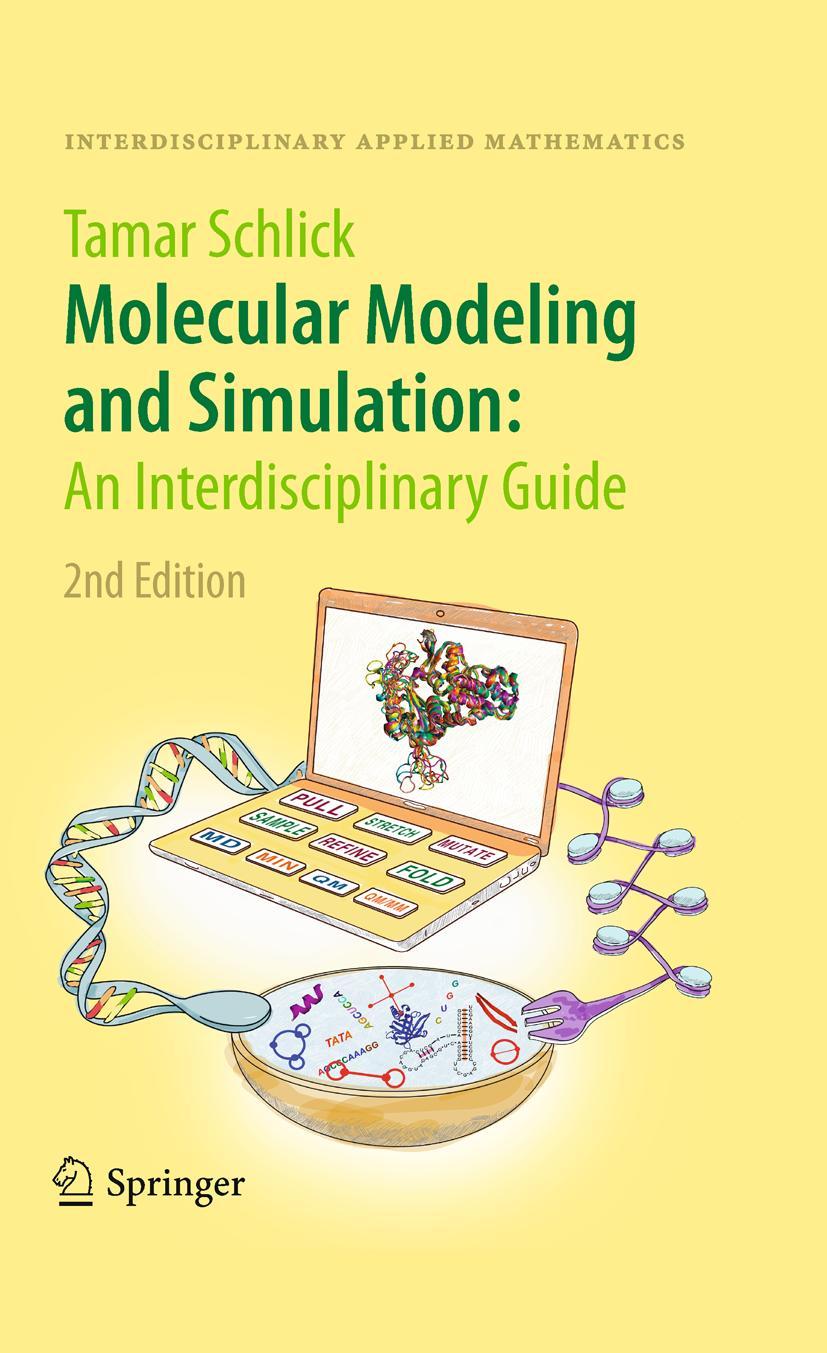 Cover: 9781441963505 | Molecular Modeling and Simulation: An Interdisciplinary Guide | Buch