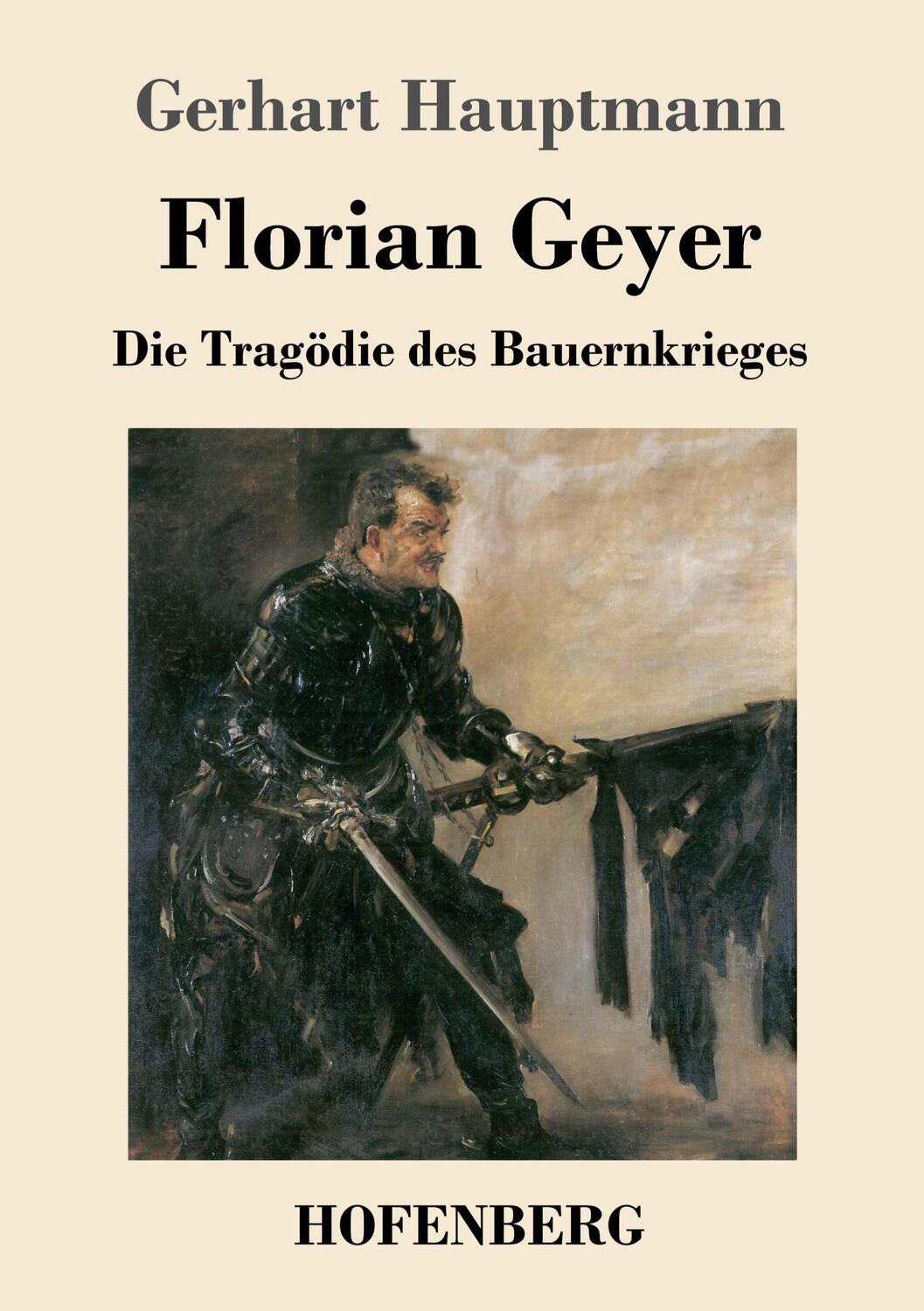 Cover: 9783743719736 | Florian Geyer | Die Tragödie des Bauernkrieges | Gerhart Hauptmann