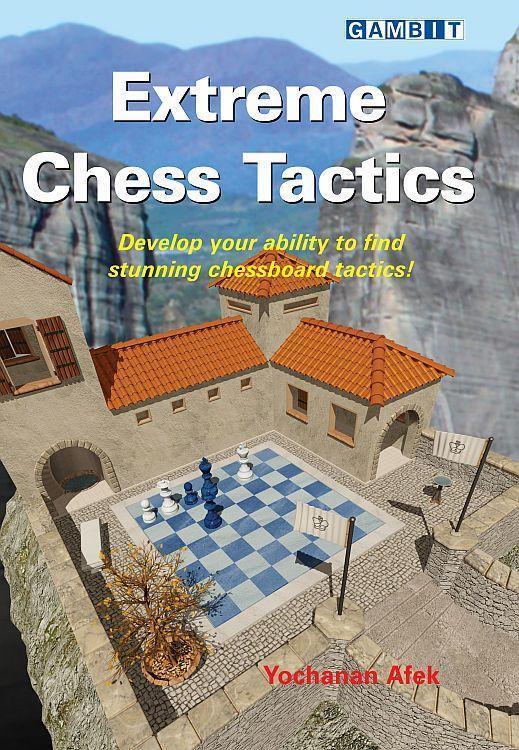 Cover: 9781911465126 | Extreme Chess Tactics | Yochanan Afek | Taschenbuch | Englisch | 2017