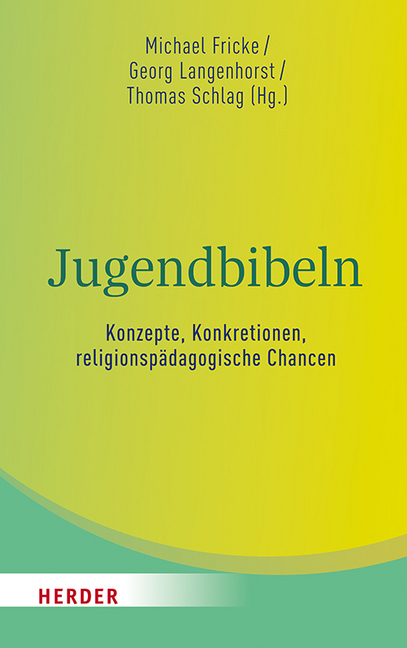 Cover: 9783451386329 | Jugendbibeln - Konzepte, Konkretionen, religionspädagogische Chancen