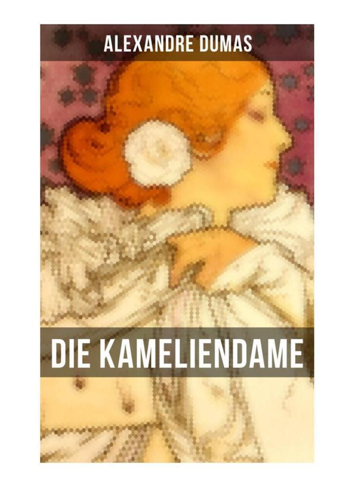 Cover: 9788027257171 | Die Kameliendame | Alexandre Dumas | Taschenbuch | Musaicum Books
