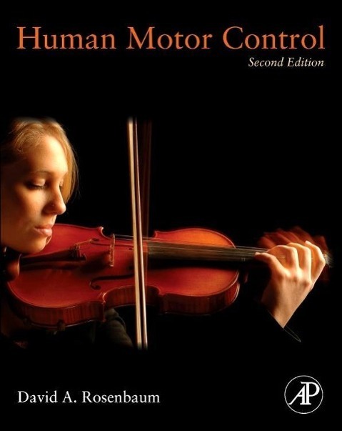 Cover: 9780123742261 | Human Motor Control | David A Rosenbaum | Buch | Englisch | 2009