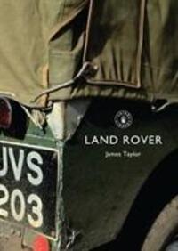 Cover: 9780747807261 | Taylor, J: Land Rover | James Taylor | Taschenbuch | Shire Library