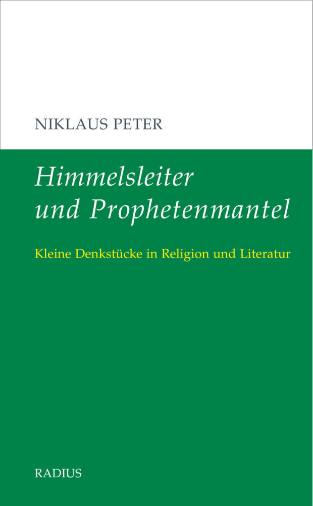 Cover: 9783871735776 | Himmelsleiter und Prophetenmantel | Niklaus Peter | Buch | 112 S.