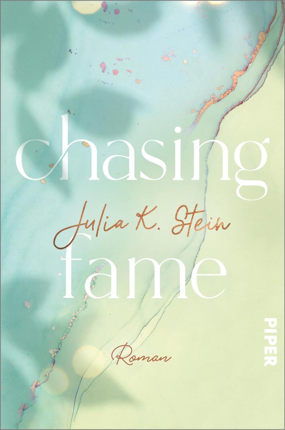 Cover: 9783492062626 | Chasing Fame | Julia K. Stein | Taschenbuch | Montana Arts College