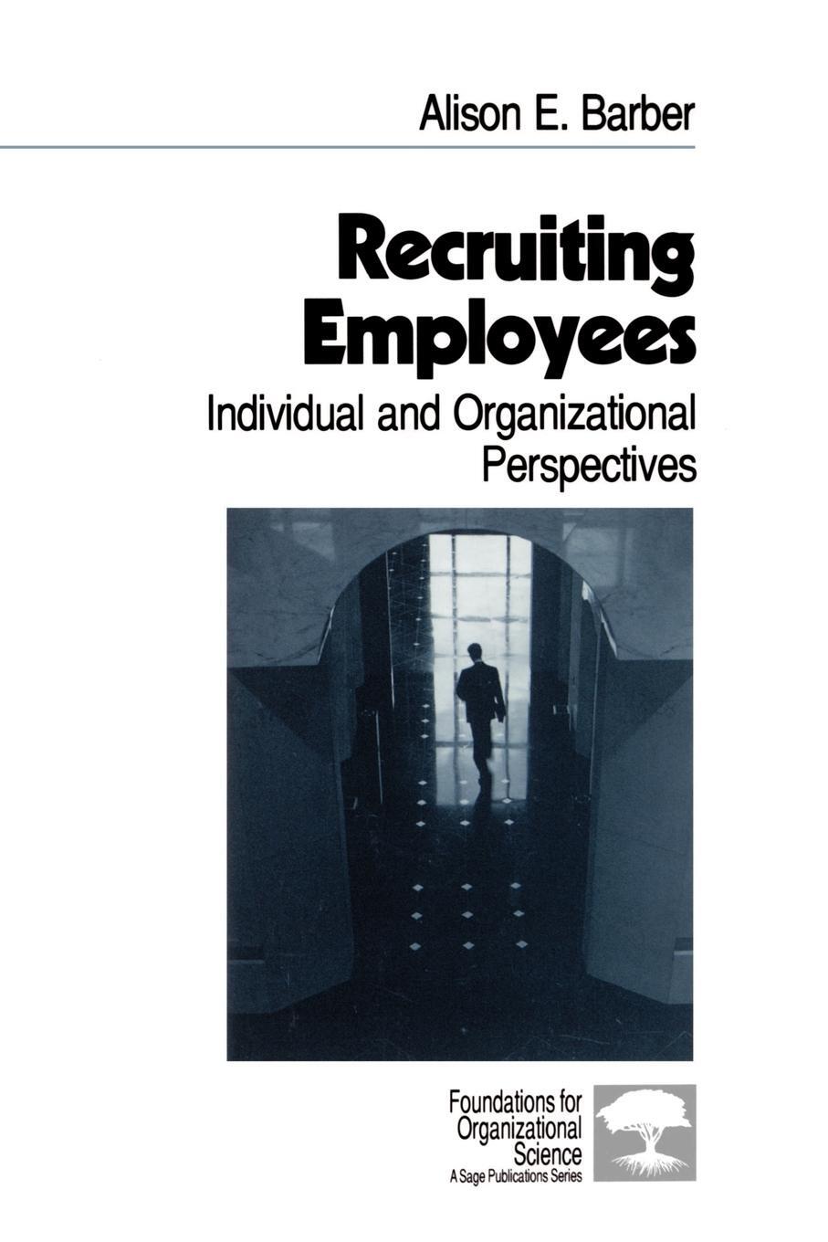 Cover: 9780761909439 | Recruiting Employees | Individual and Organizational Perspectives