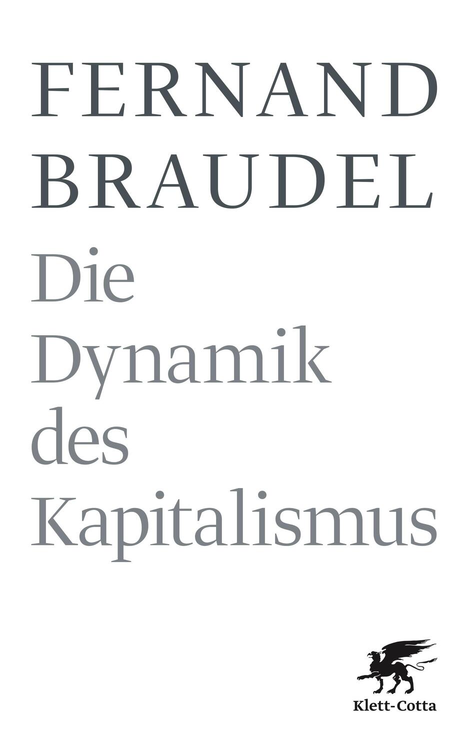 Cover: 9783608946512 | Die Dynamik des Kapitalismus | Fernand Braudel | Taschenbuch | Deutsch