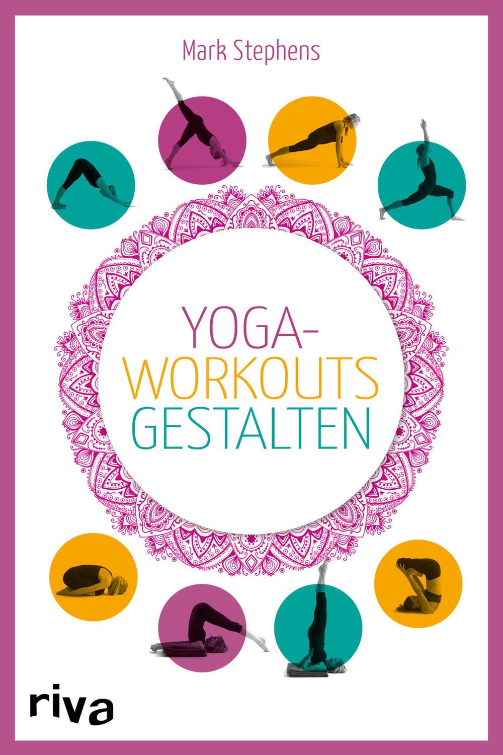 Cover: 9783742301864 | Yoga-Workouts gestalten - Kartenset | Mark Stephens | Taschenbuch