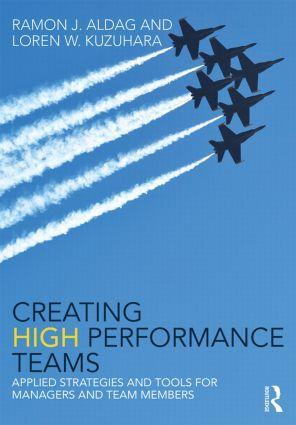 Cover: 9780415538411 | Creating High Performance Teams | Ray Aldag (u. a.) | Taschenbuch